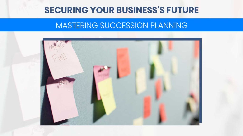 Securing Your Business's Future