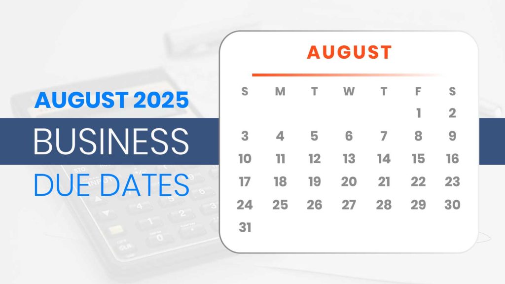 August 2025 Business Due Dates