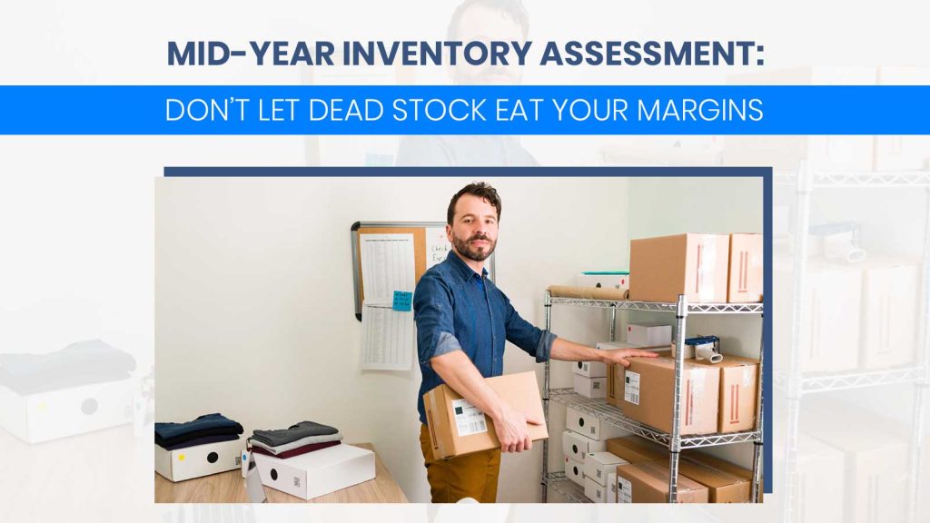 Mid-Year Inventory Assessment