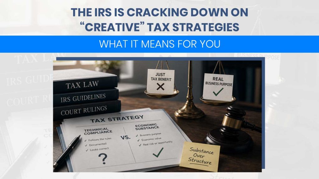 IRS Is Cracking Down on Tax Strategies