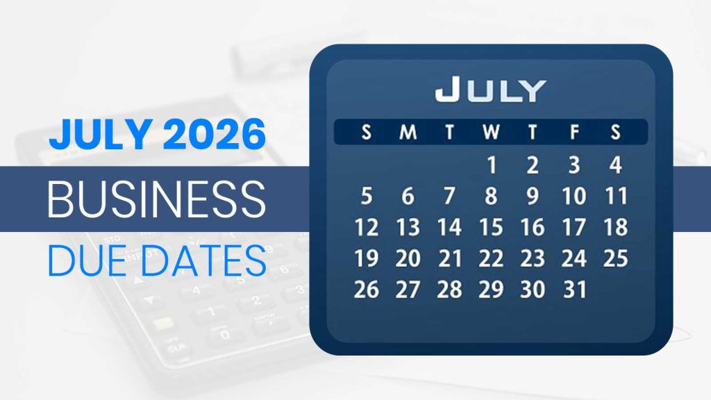 July 2026 Business Due Dates